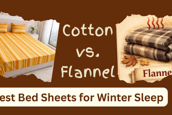 Cotton vs. Flannel: Best Bed Sheets for Winter Sleep