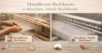 How to identify authentic handloom bedsheets versus machine-made?