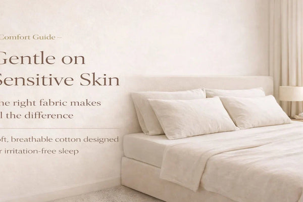 Which Bedsheet Materials Are Best for Sensitive Skin?