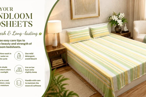 Handloom Bedsheets Care Tips