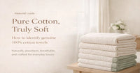 How to Identify Genuine 100% Cotton Towels When Buying Online?