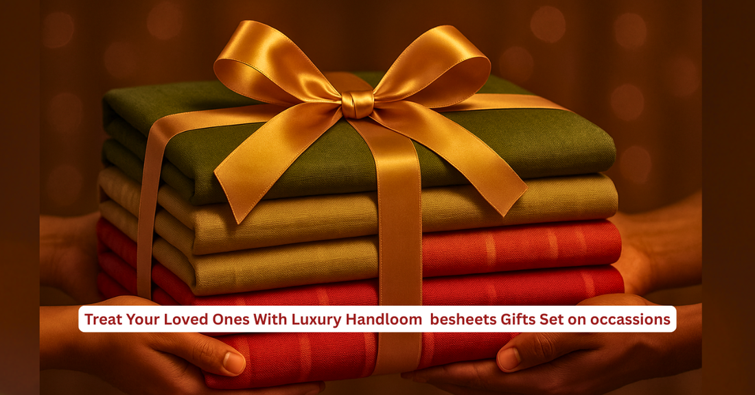 Treat Your Loved Ones With Luxury Handloom besheets Gifts Set on occassions