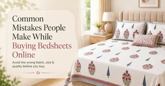 Top Mistakes People Make While Buying Bedsheets With Pillow Covers Online